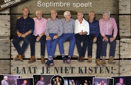 Septimbre met de 6e Theatershow: LAAT JE NIET KISTEN in 't Kerkhuys