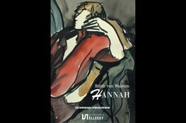 ‘HannaH’ van auteur Edith van Walsum – schurend en prachtig!