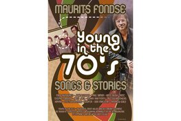 Zaterdag 8 april aanvang 20.00 uur ‘t Kerkhuys Spanbroek: Young in the 70’s – Maurits Fondse