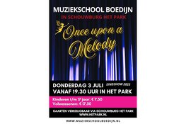 Eindshow Muziekschool Boedijn: Once upon a Melody op donderdag 3 Juli in Schouwburg het Park