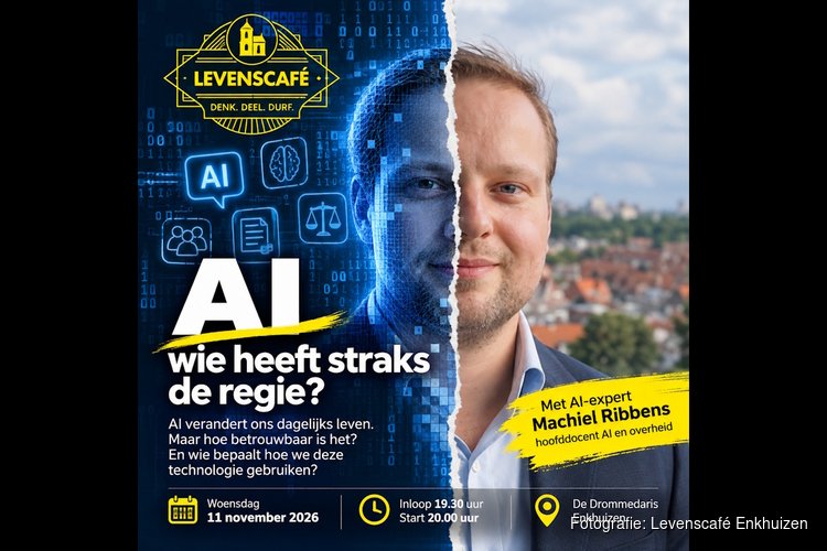 Levenscafé Enkhuizen met AI-expert Machiel Ribbens ‘Wie heeft straks de regie over AI?’